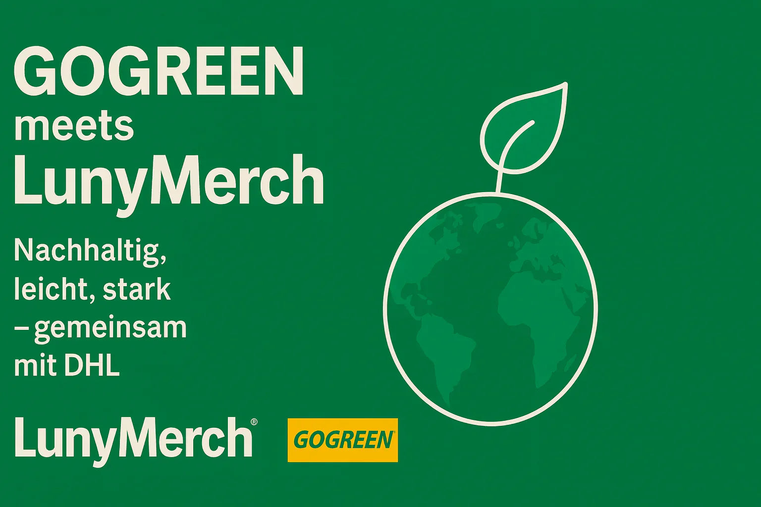GoGreen meets LunyMerch