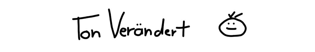 Ton Verändert